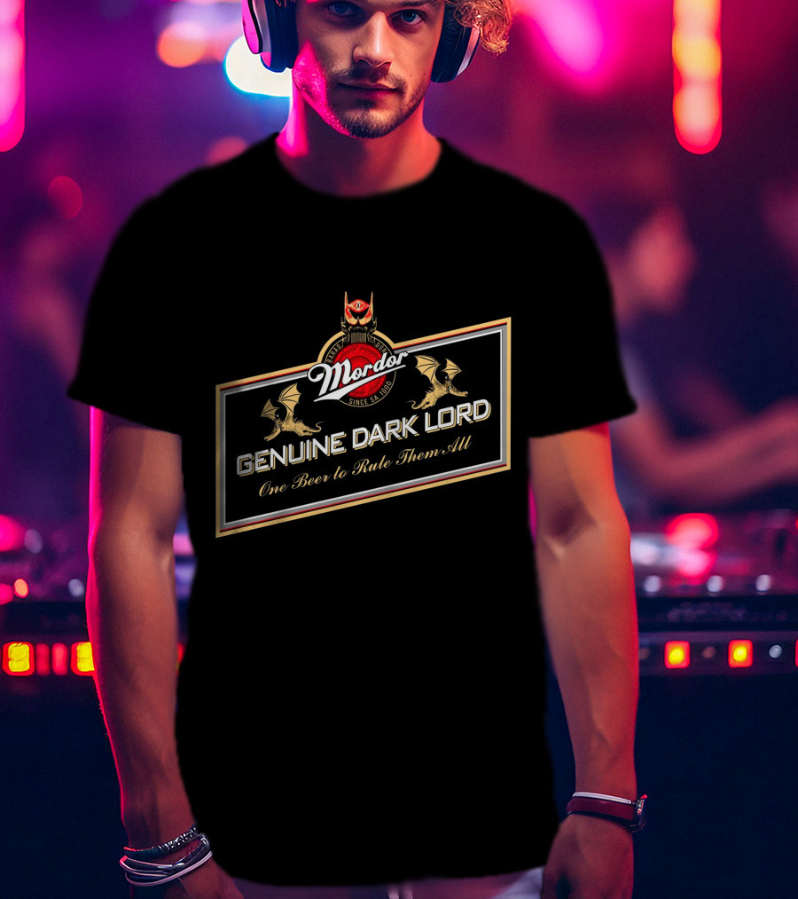 Mordor Genuine Dark Lord One Beer To Rule Them All T-Shirt