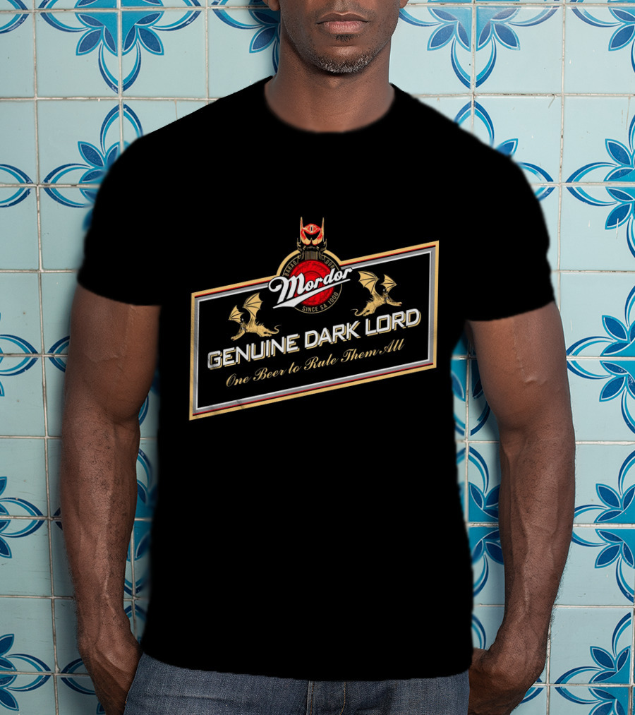 Mordor Genuine Dark Lord One Beer To Rule Them All T-Shirt
