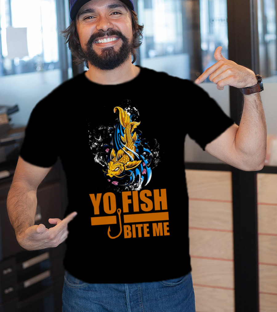 Yo Fish Bite Me Koi Art With Fishing Hook T-Shirt