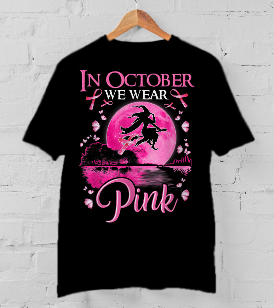 In October We Wear Pink Witch And Moon Breast Cancer Awareness T-Shirt