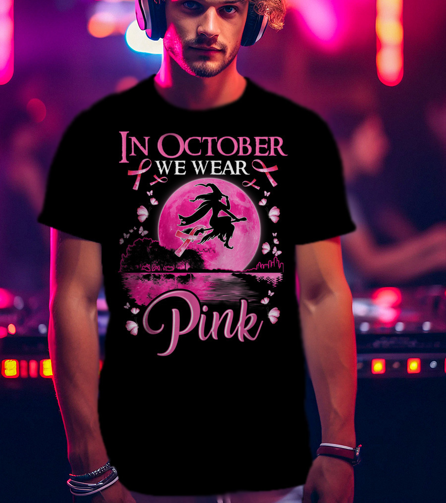 In October We Wear Pink Witch And Moon Breast Cancer Awareness T-Shirt