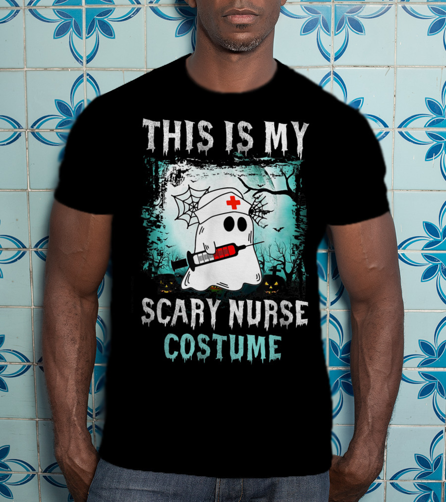 THIS IS MY SCARY NURSE COSTUME Ghost With Syringe And Spider Webs T-Shirt