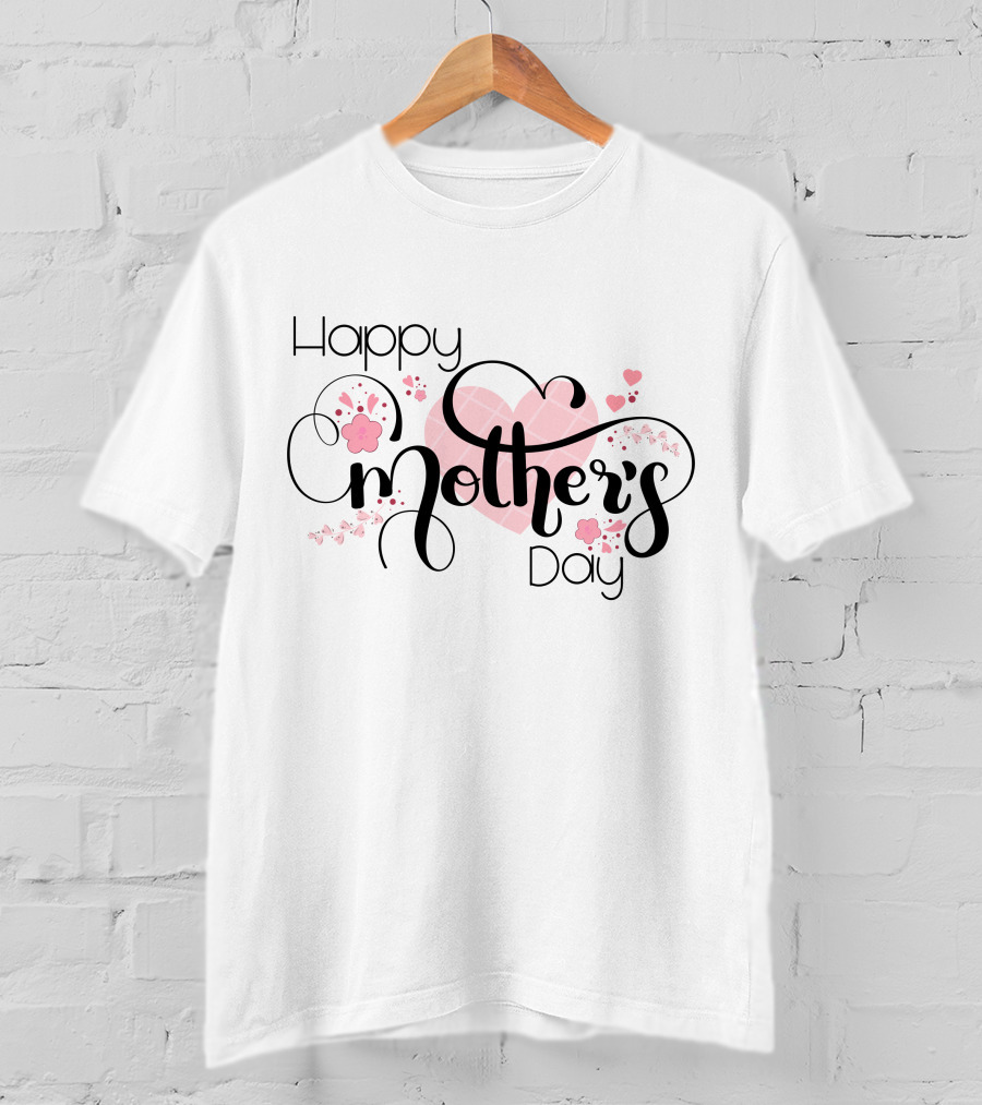 Happy Mother's Day Hearts And Flowers T-Shirt