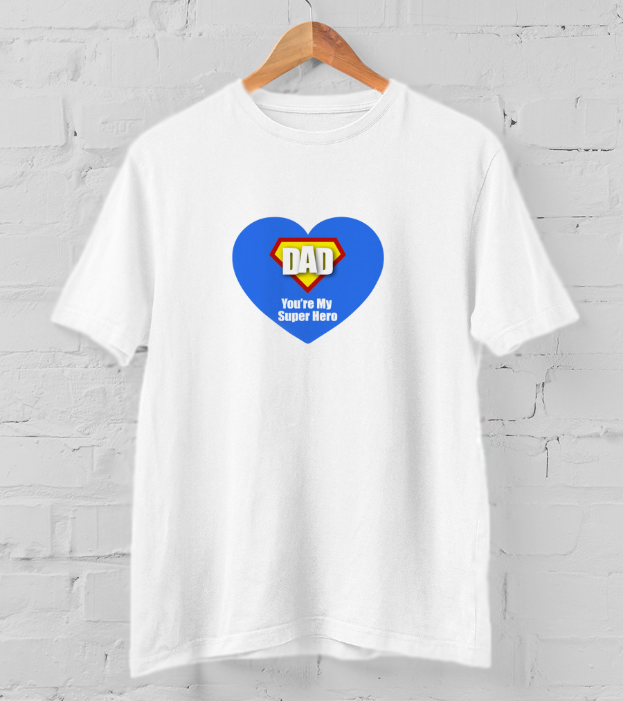 Dad You're My Super Hero Heart Badge T-Shirt