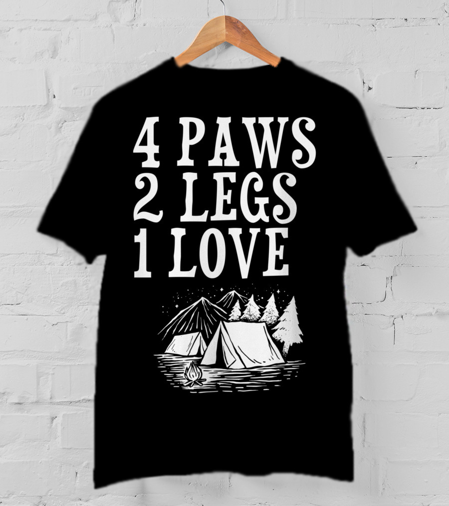 4 Paws 2 Legs 1 Love Dog Camping Lover Adventure Tent Campfire T-Shirt