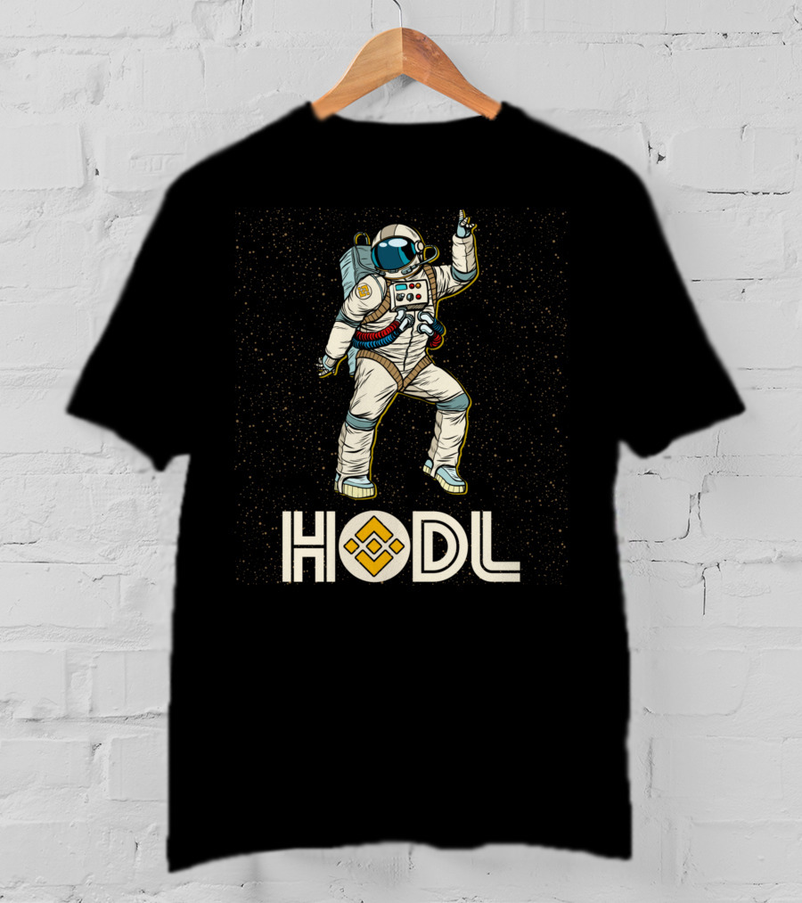 Hodl Binance Astronaut Disco Moon Cryptocurrency Talk Bnb Fun Gear T-Shirt