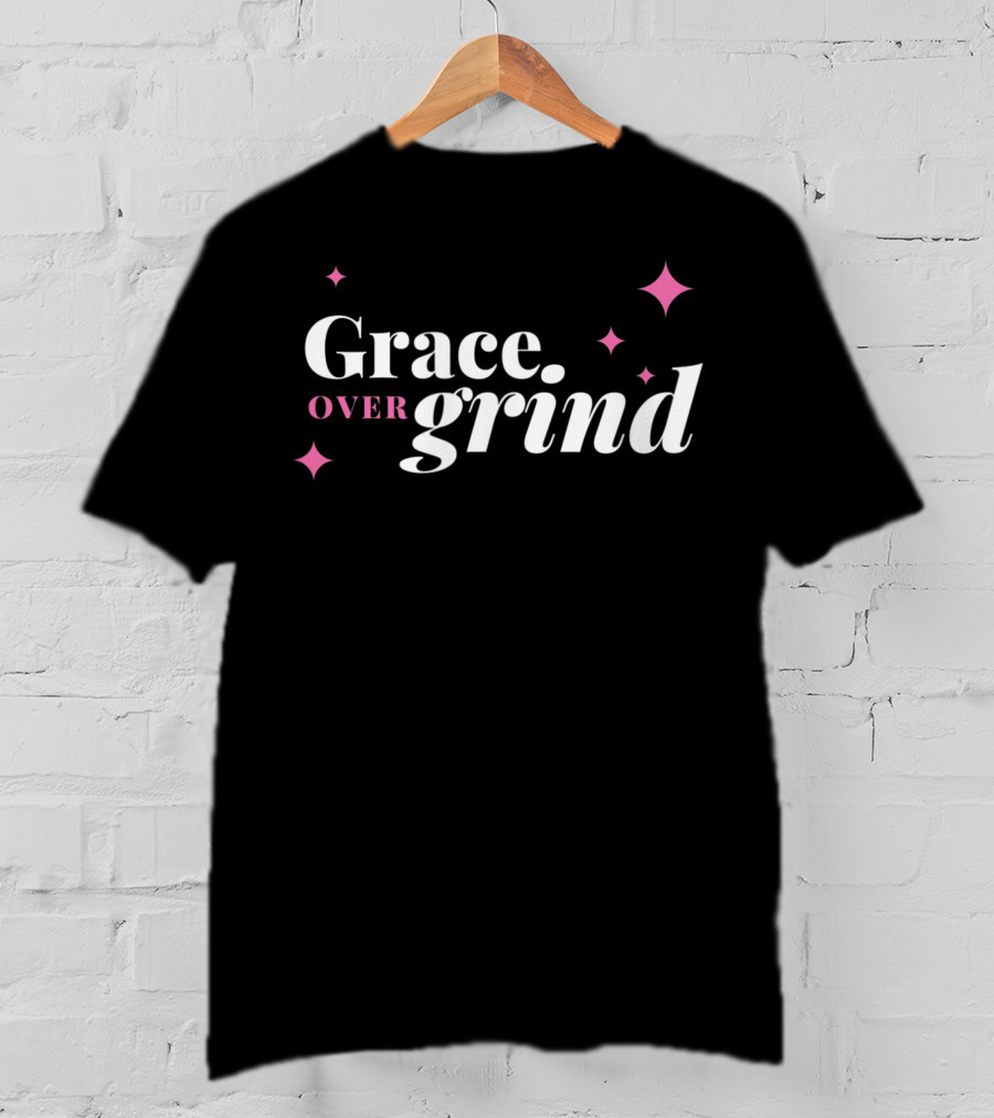 Grace Over Grind Christian Stars And Elegance T-Shirt