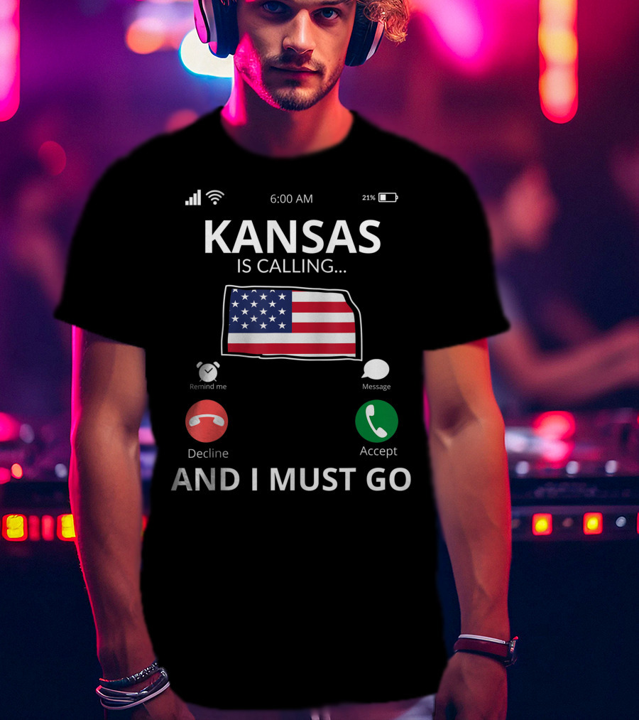 Kansas Is Calling And I Must Go Kansas Flag Mobile Screen T-Shirt