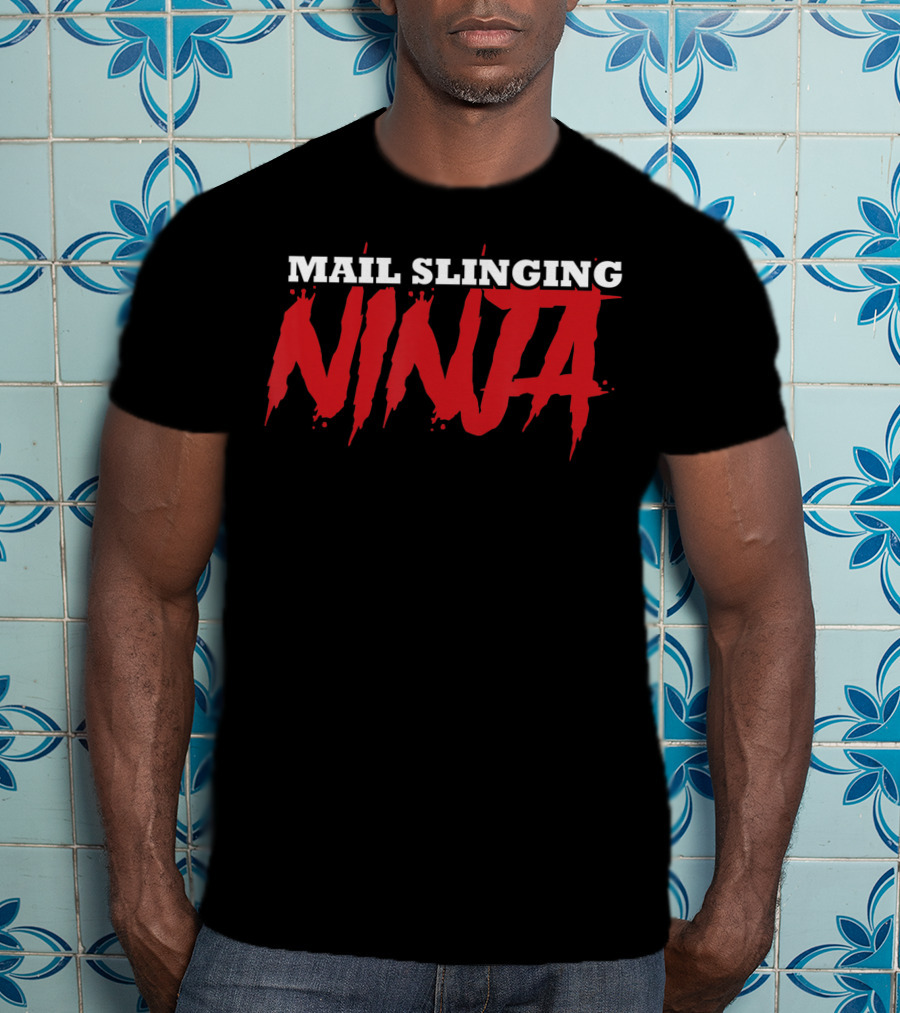 Mail Slinging Ninja Postal Worker Courier Mailman T-Shirt
