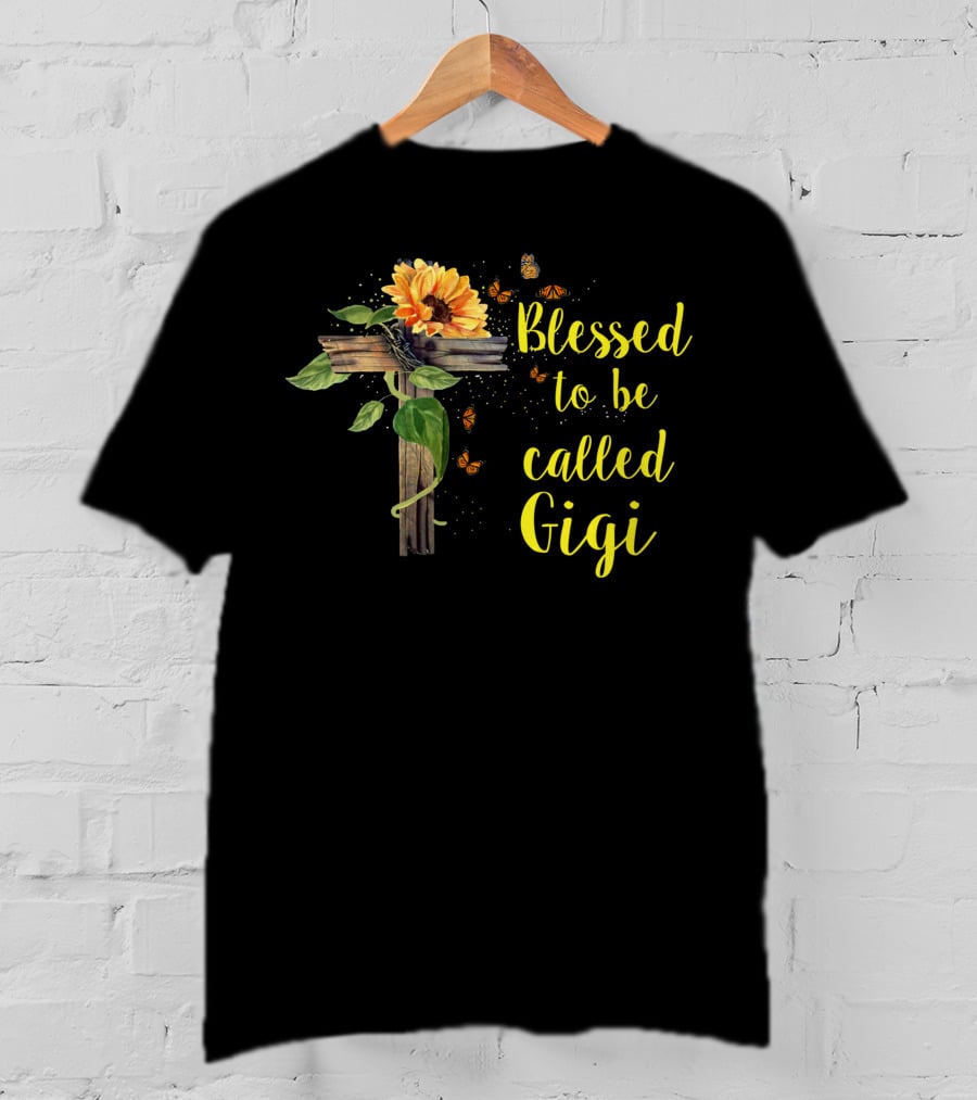 Blessed To Be Called Gigi Sunflower And Butterflies Mothers Day Grandma T-Shirt