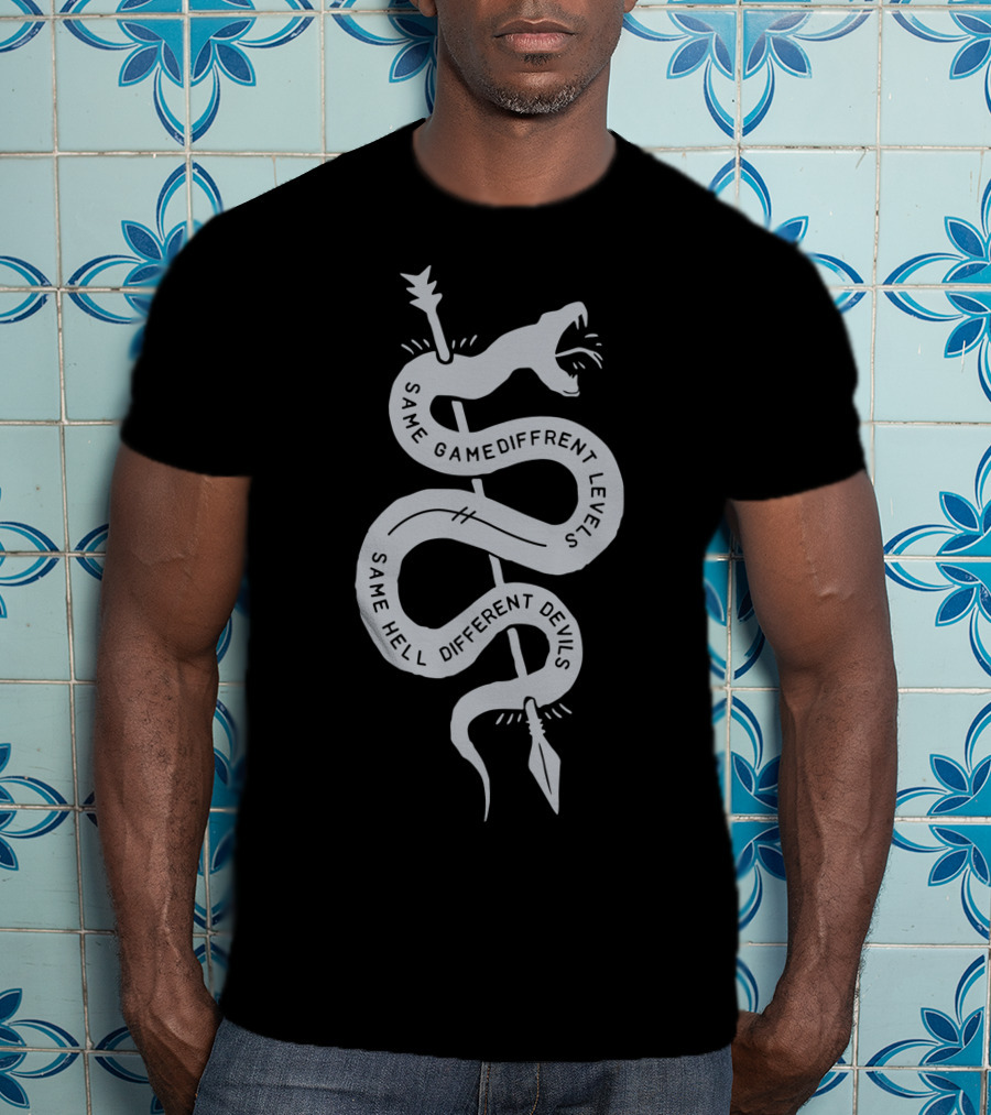 Same Game Different Levels Same Hell Different Devils Snake Arrow T-Shirt