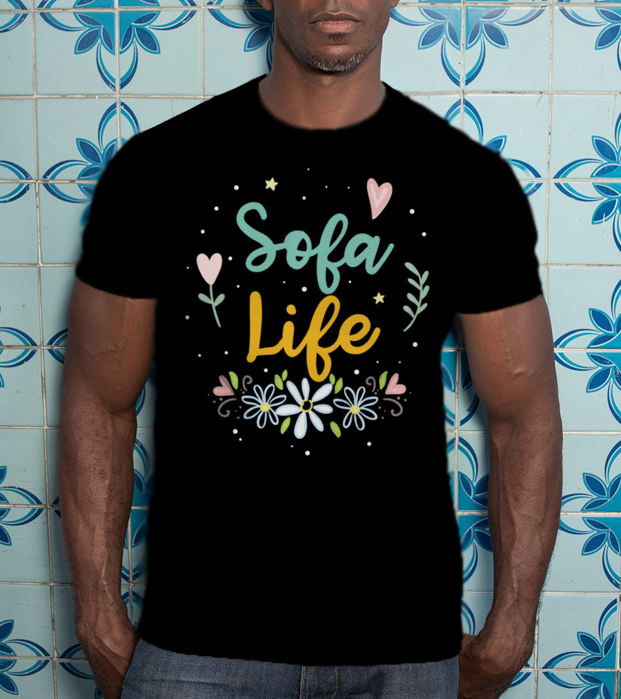 Sofa Life Hearts Flowers And Stars T-Shirt