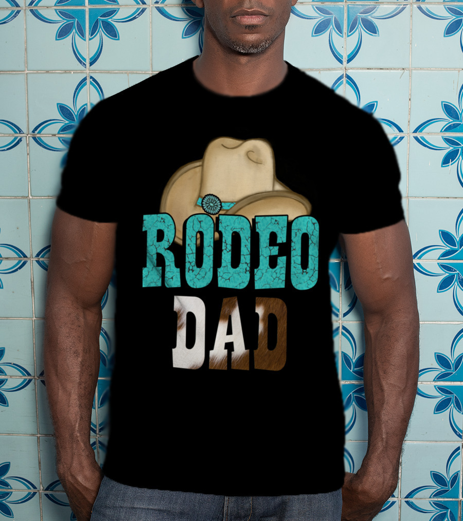 Turquoise Rodeo Dad Cowboy Hat Decor T-Shirt