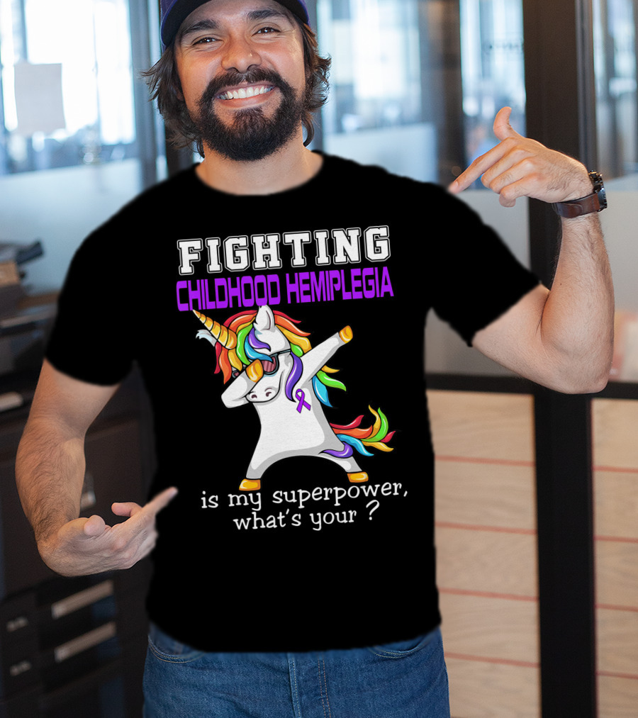 Fighting Childhood Hemiplegia Unicorn Is My Superpower What's Your? T-Shirt