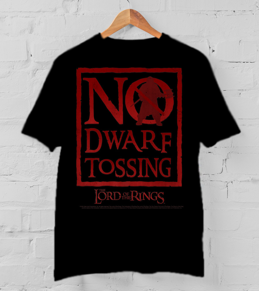No Dwarf Tossing Sign The Lord Of The Rings T-Shirt