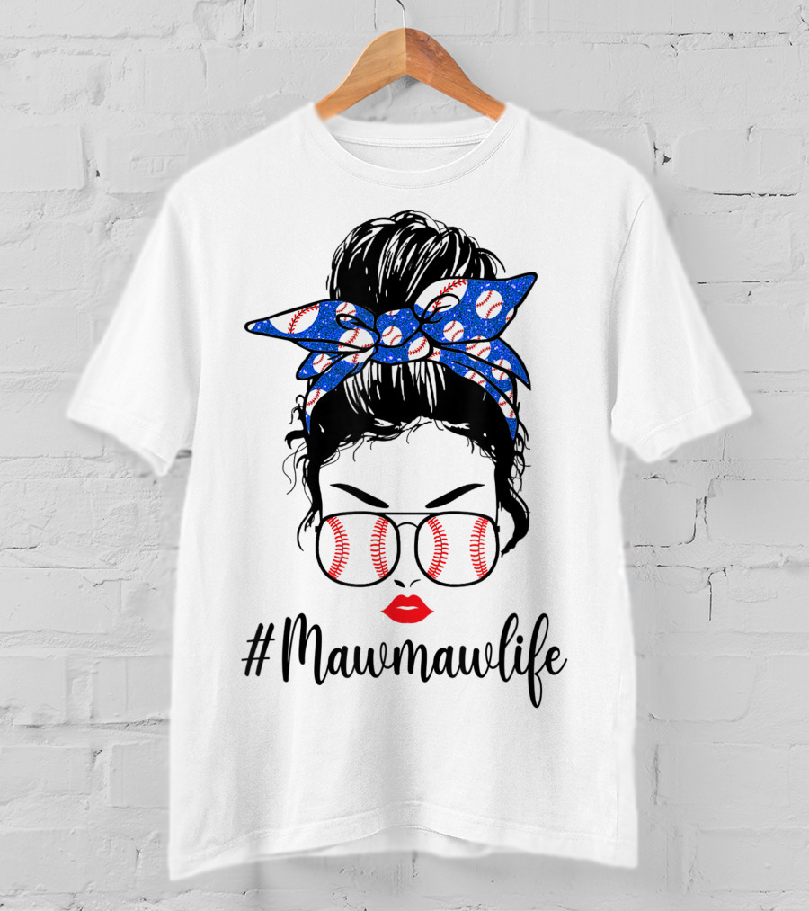 Mawmawlife Softball Baseball Messy Bun Glasses T-Shirt