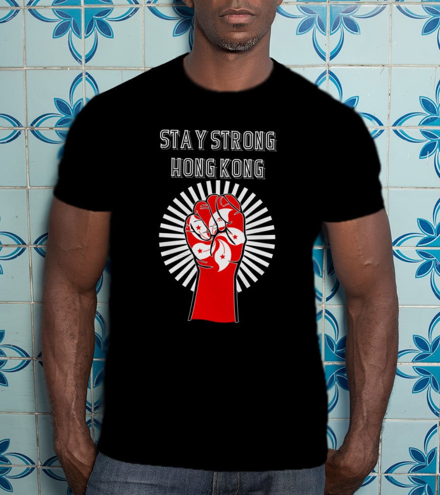 Stay Strong Hong Kong Red Fist With White Bauhinia Flowers And Radiating Light T-Shirt
