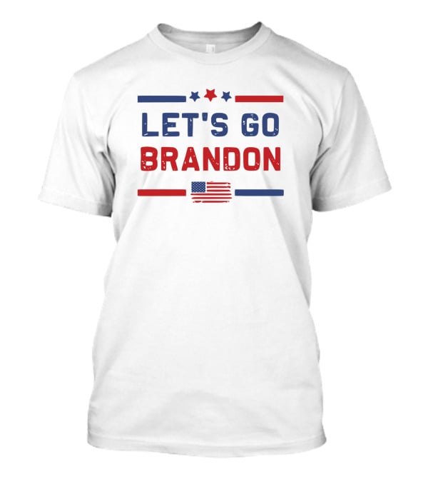 Let's Go Brandon US Flag Stars American Colors T-Shirt