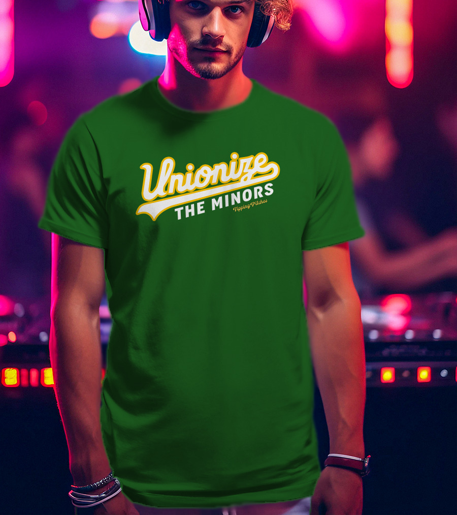 Tipping Pitches Unionize The Minors T-Shirt