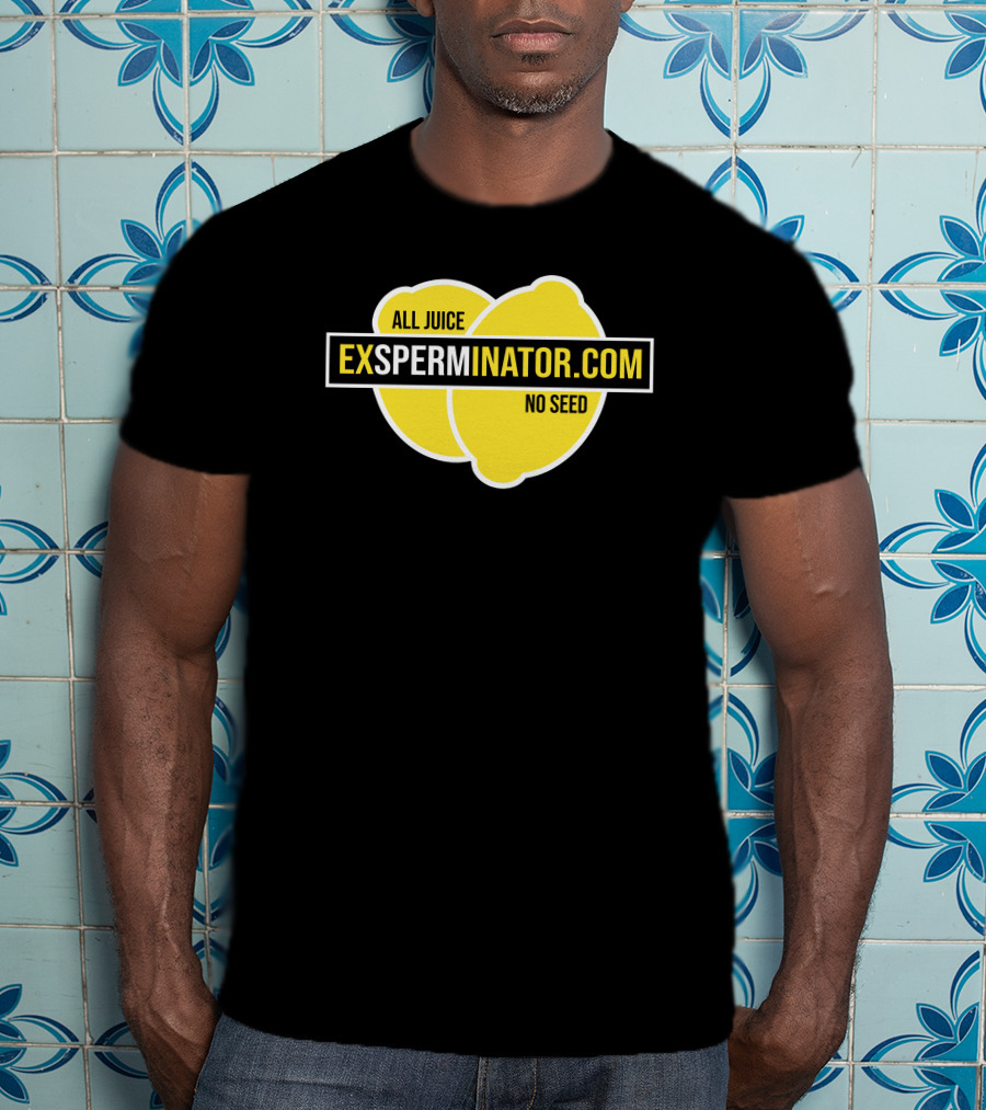 Exsperminator All Juice No Seed Lemon Logo Exsperminator.com T-Shirt