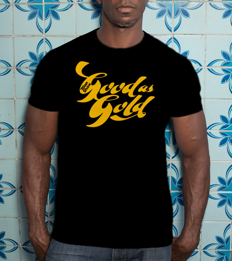 Tolanshaw Good As Gold Stylized Text T-Shirt