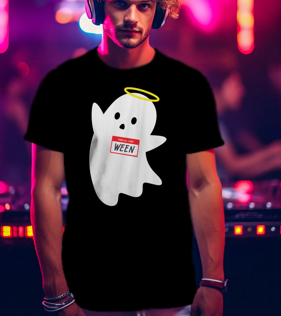 Wholesome Hallo I Am Ween Ghost With Halo And Nametag T-Shirt