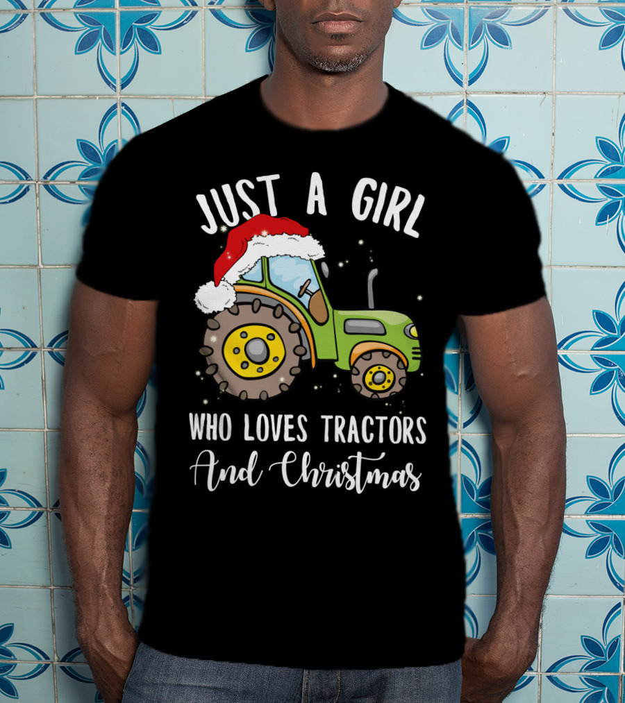 Just A Girl Who Loves Tractors And Christmas With Santa Hat T-Shirt
