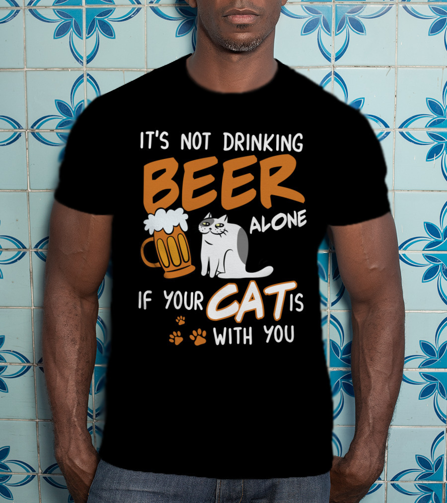 Drinking Beer With Your Cat Mug And Paw Prints T-Shirt
