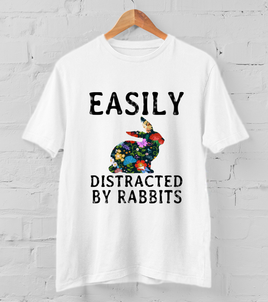 Easily Distracted By Rabbits With Floral Patterned Bunny T-Shirt