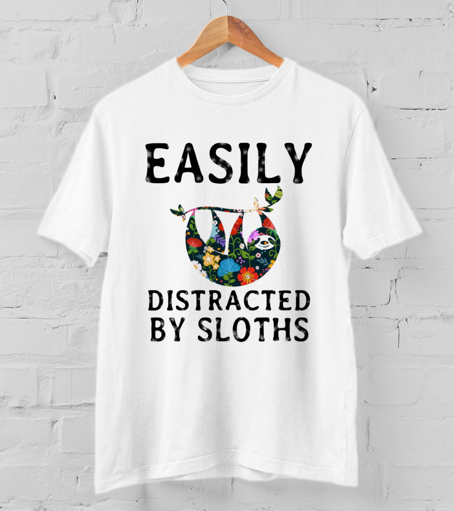Easily Distracted By Sloths Floral T-Shirt
