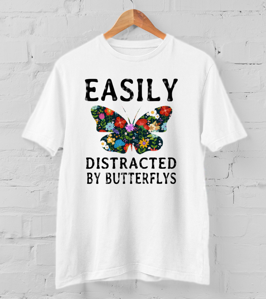 Easily Distracted By Butterflys Floral Pattern Butterfly T-Shirt