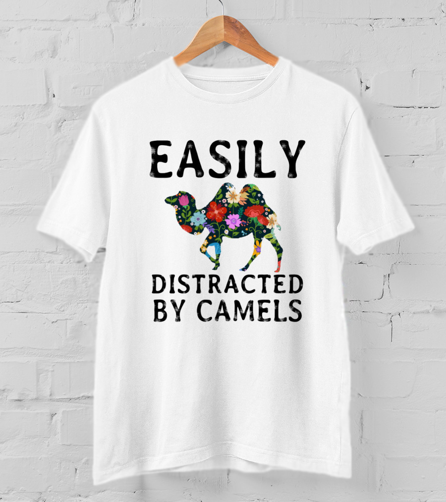 Easily Distracted By Camels Floral T-Shirt