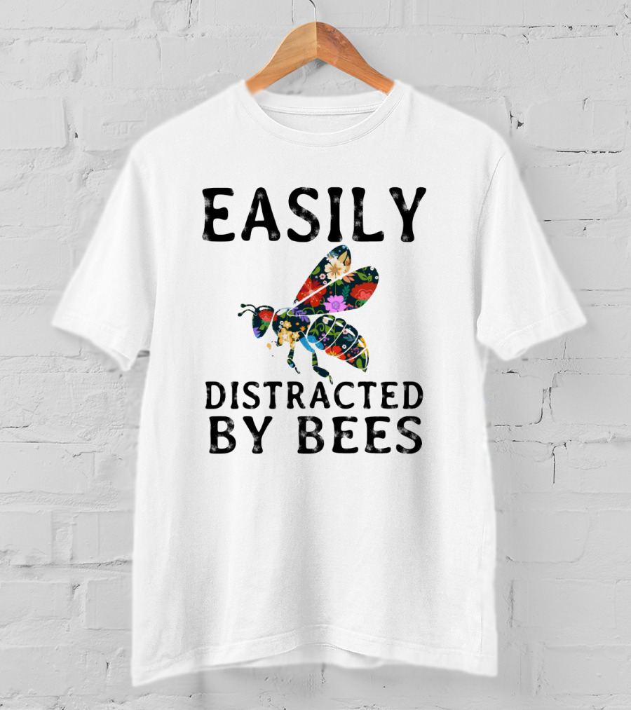 Easily Distracted By Bees Floral T-Shirt