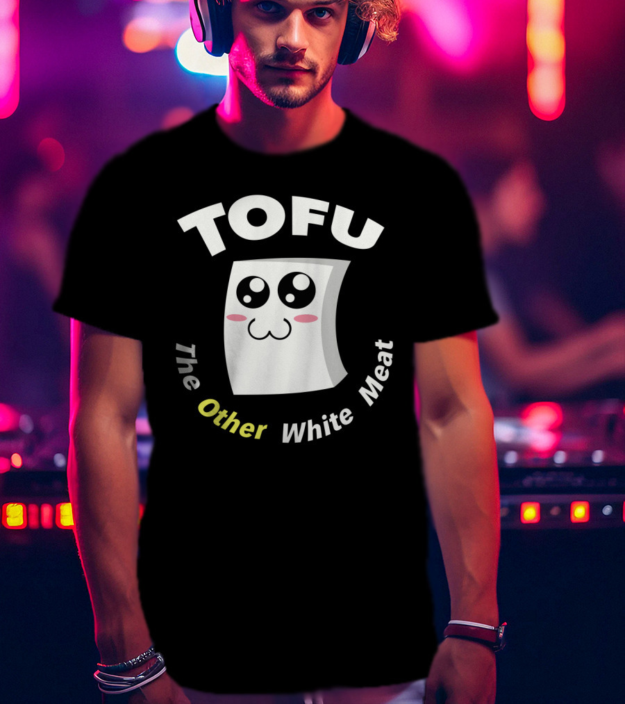 Tofu The Other White Meat Cute Kawaii Style With Blushing Face T-Shirt