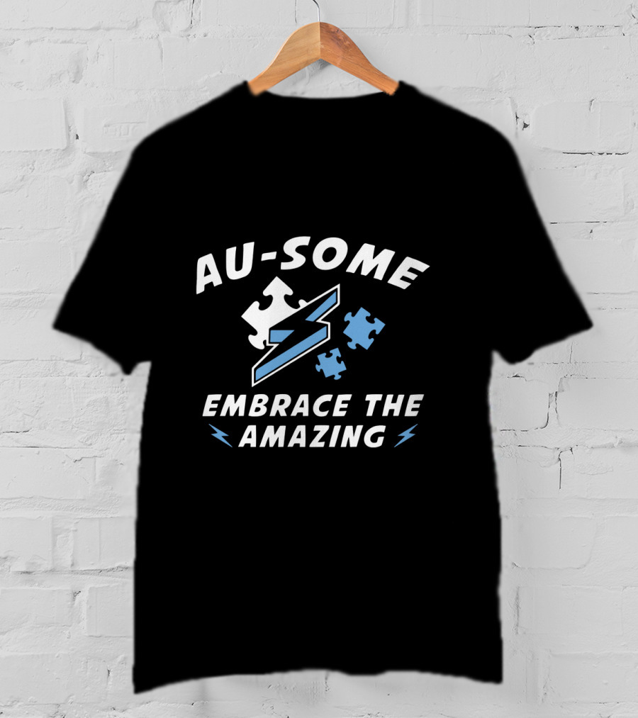 Au-Some Embrace The Amazing Puzzle Lightning Autism T-Shirt