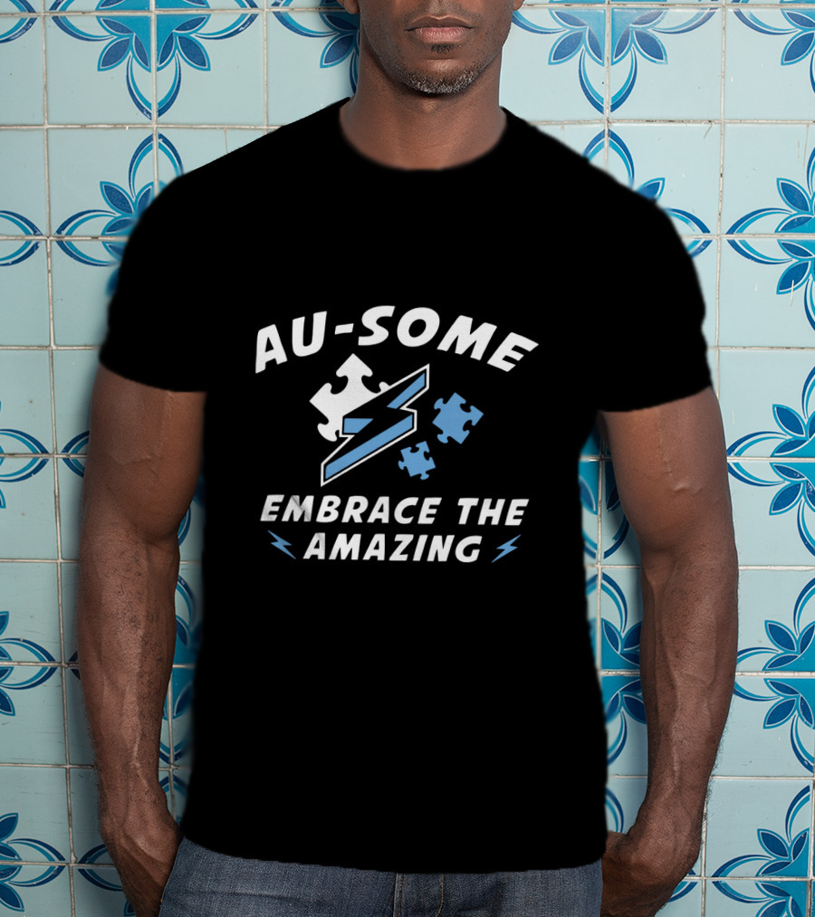 Au-Some Embrace The Amazing Puzzle Lightning Autism T-Shirt