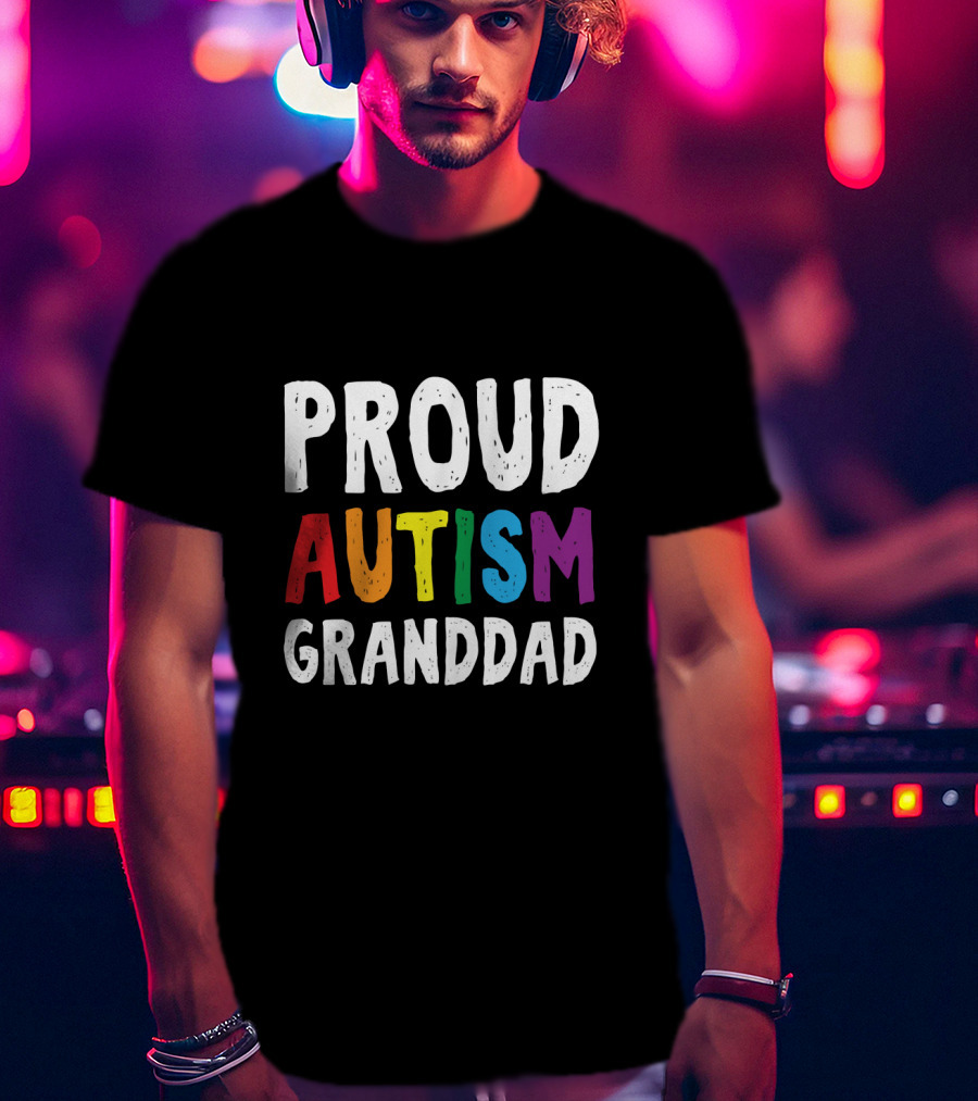 Proud Autism Granddad T-Shirt