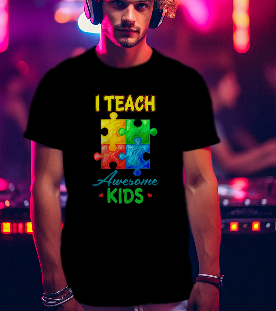 I Teach Awesome Kids Autism Puzzle Pieces T-Shirt