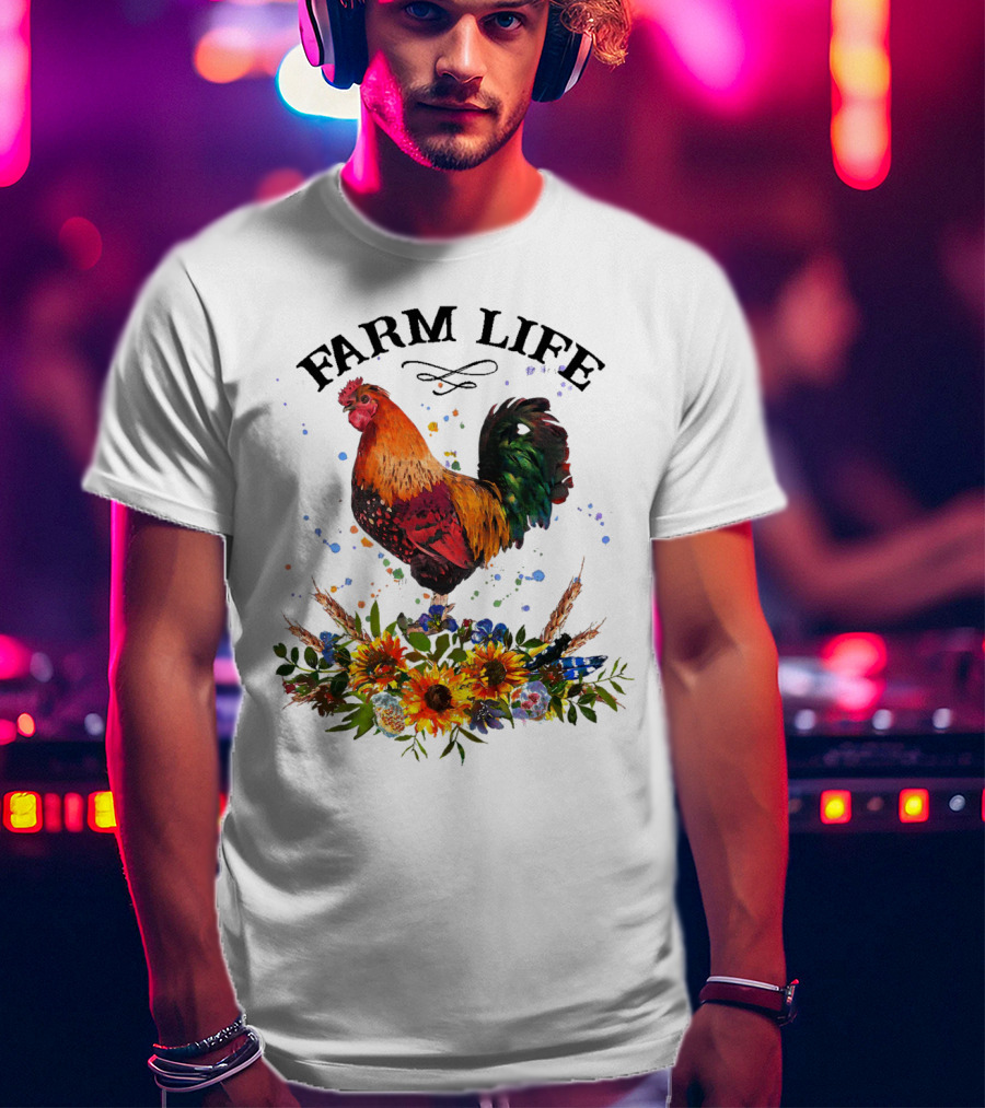 Farm Life Chicken Rooter With Colorful Rooster And Floral Arrangement T-Shirt