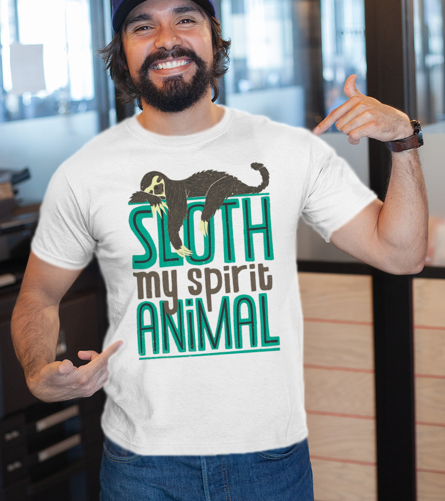 Sloth Sloth My Spirit Animal Relaxed Creature T-Shirt