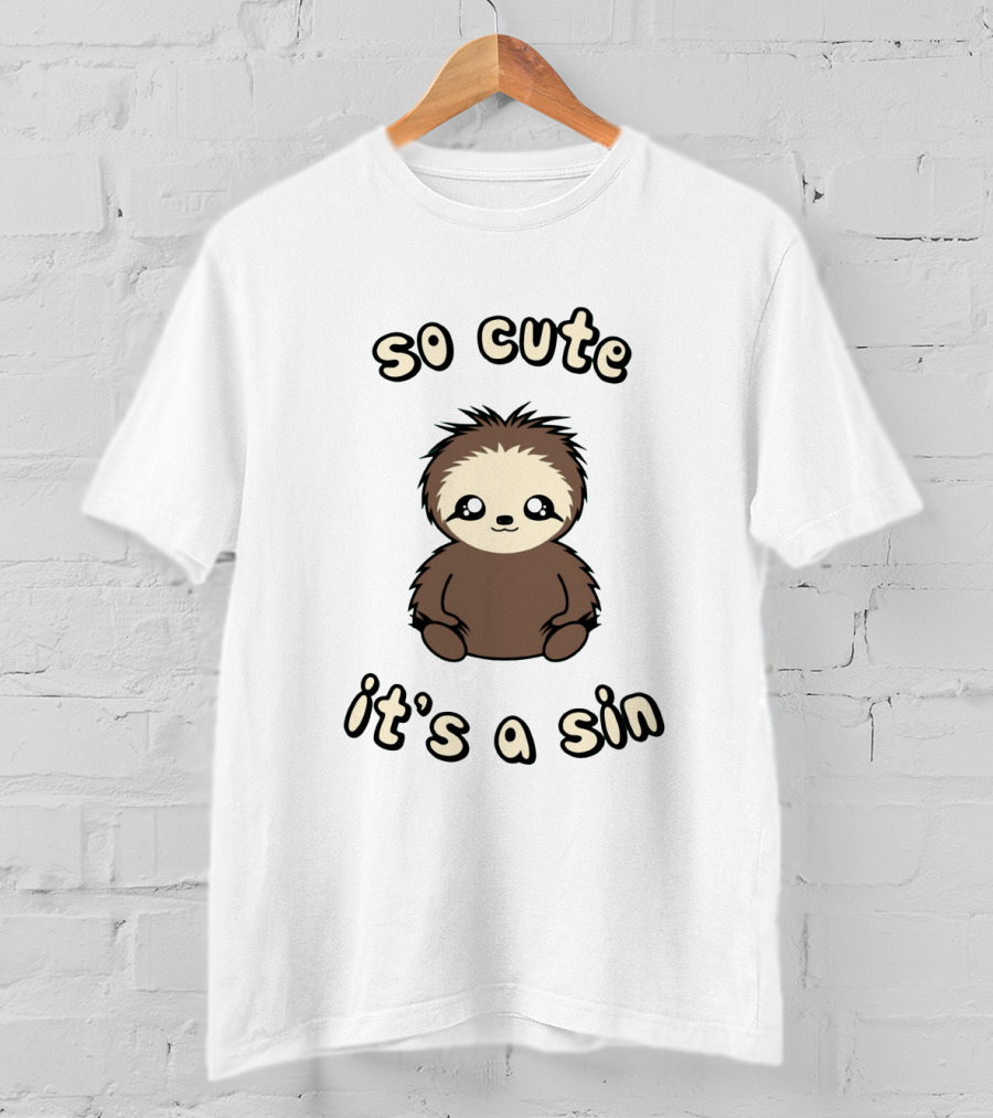 So Cute It's A Sin Adorable Sloth T-Shirt