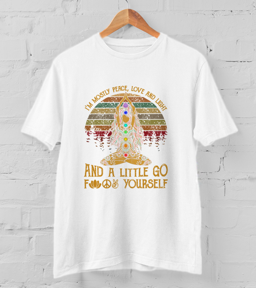 I'm Mostly Peace Love And Light And A Little Go F Yourself Yoga Symbols T-Shirt