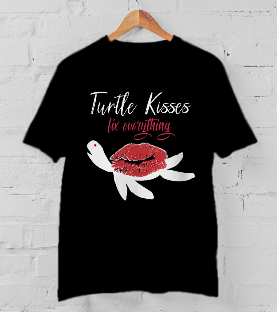 Turtle Kisses Fix Everything Red Lips And White Turtle T-Shirt