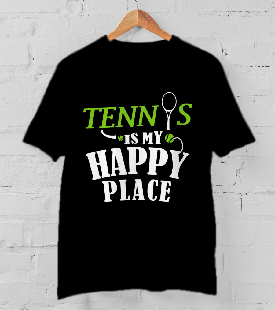 Tennis Is My Happy Place With Racket And Ball Motif T-Shirt