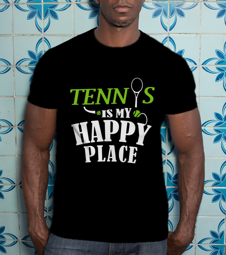 Tennis Is My Happy Place With Racket And Ball Motif T-Shirt