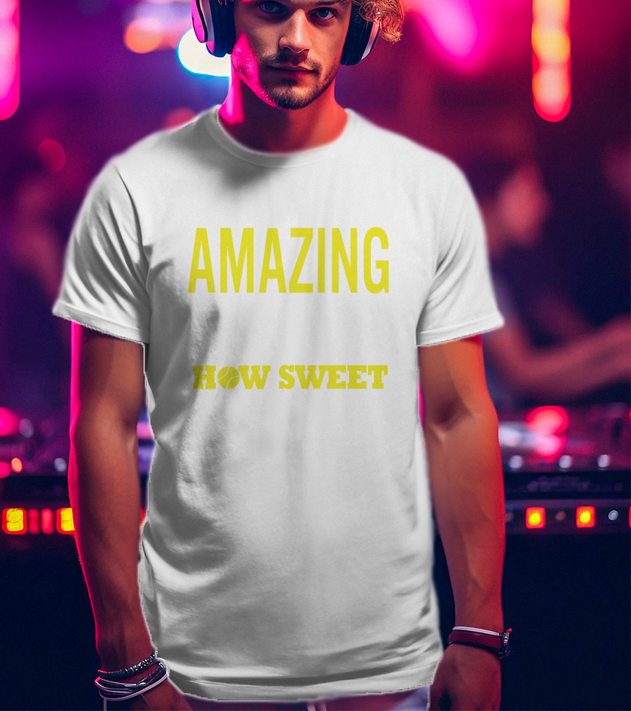 Amazing Ace How Sweet The Sound Tennis Rackets And Ball T-Shirt