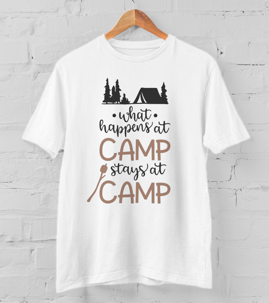 What Happens At Camp Stays At Camp Camping Sayings With Tent And Trees T-Shirt