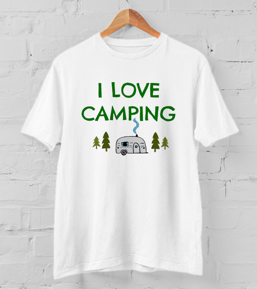 I Love Camping With Camper Trailer And Pine Trees T-Shirt
