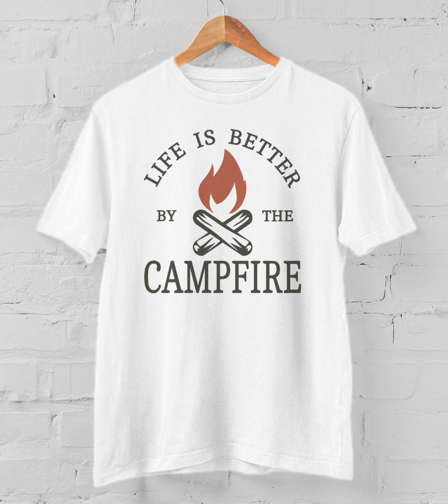 Life Is Better By The Campfire Flame Logs T-Shirt