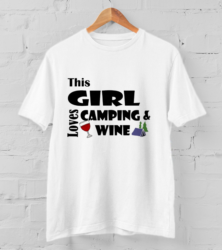 This Girl Loves Camping And Wine With Tent And Wine Glass Icons T-Shirt